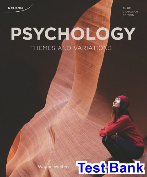 CDN ED Psychology Themes and Variations 3rd Edition Weiten Test Bank