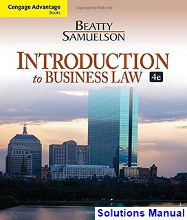 Cengage Advantage Books Introduction to Business Law 4th Edition Beatty Solutions Manual