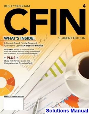 CFIN 4 4th Edition Besley Solutions Manual