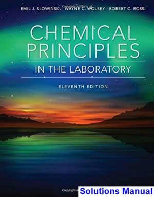 Chemical Principles in the Laboratory 11th Edition Slowinski Solutions Manual