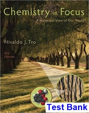 Chemistry in Focus A Molecular View of Our World 6th Edition Tro Test Bank