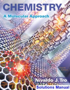 Chemistry A Molecular Approach 4th Edition Tro Solutions Manual