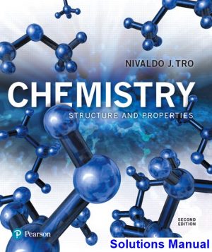 Chemistry Structure and Properties 2nd Edition Tro Solutions Manual