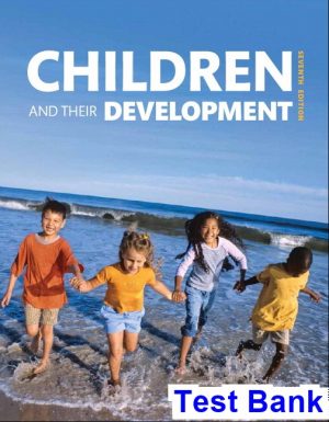 Children and Their Development 7th Edition Kail Test Bank
