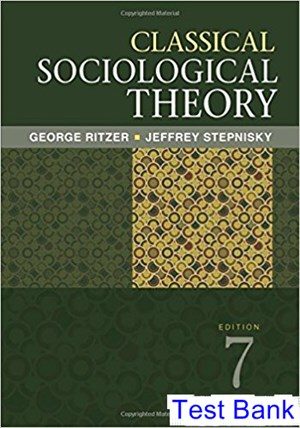 Classical Sociological Theory 7th Edition Ritzer Test Bank