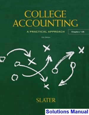 College Accounting 12th Edition Slater Solutions Manual
