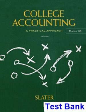 College Accounting 12th Edition Slater Test Bank
