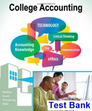 College Accounting Chapters 1-24 11th Edition Nobles Test Bank