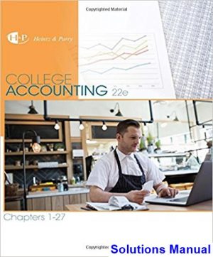 College Accounting Chapters 1 27 22nd Edition Heintz Solutions Manual