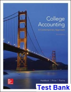 College Accounting A Contemporary Approach 3rd Edition Haddock Test Bank