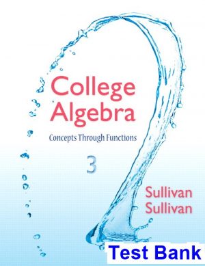College Algebra Concepts Through Functions 3rd Edition Sullivan Test Bank