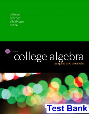 College Algebra Graphs and Models 6th Edition Bittinger Test Bank