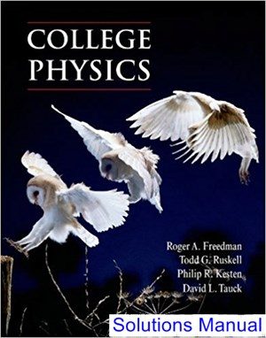 College Physics 1st Edition Freedman Solutions Manual