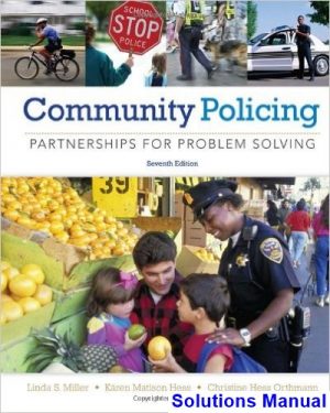 Community Policing Partnerships for Problem Solving 7th Edition Miller Solutions Manual