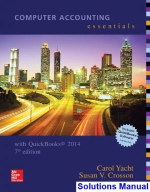 Computer Accounting Essentials with QuickBooks 2014 7th Edition Yacht Solutions Manual