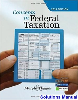 Concepts in Federal Taxation 2016 23rd Edition Murphy Solutions Manual