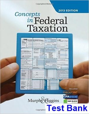 Concepts in Federal Taxation 2016 23rd Edition Murphy Test Bank