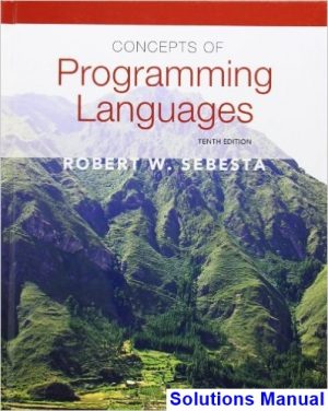 Concepts of Programming Languages 10th Edition Sebesta Solutions Manual