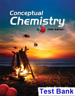 Conceptual Chemistry 5th Edition Suchocki Test Bank