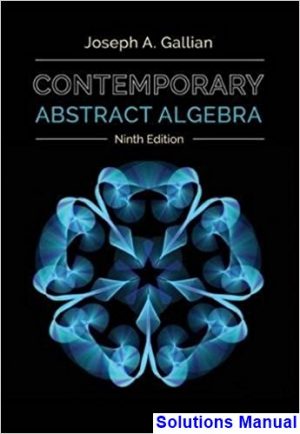 Contemporary Abstract Algebra 9th Edition Gallian Solutions Manual