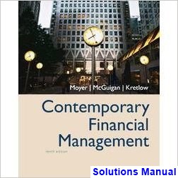 Contemporary Financial Management 10th Edition Moyer Solutions Manual