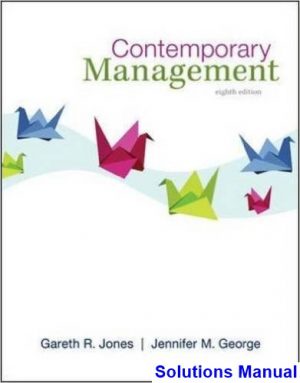 Contemporary Management 6th Edition Jones Solutions Manual