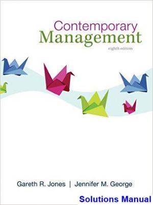 Contemporary Management 8th Edition Jones Solutions Manual