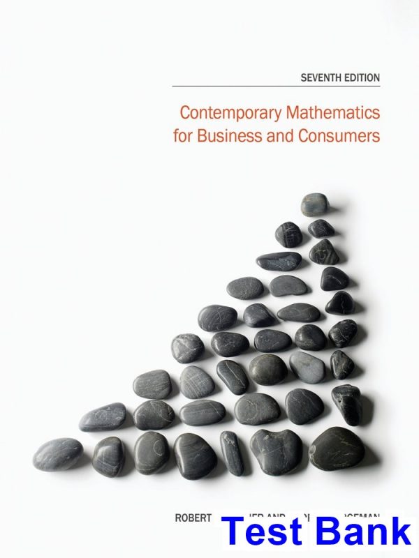 Contemporary Mathematics for Business and Consumers 7th Edition Brechner Test Bank