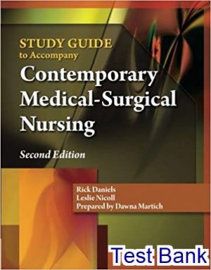 Contemporary Medical Surgical Nursing 2nd Edition Daniels Test Bank