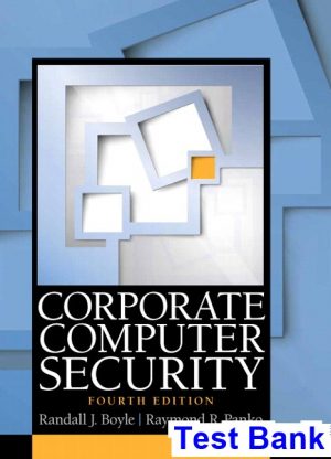 Corporate Computer Security 4th Edition Boyle Test Bank