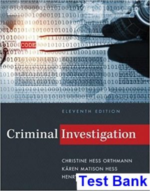 Criminal Investigation 11th Edition Hess Test Bank