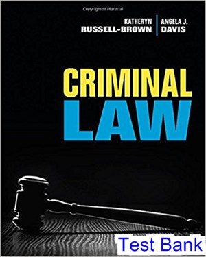 Criminal Law 1st Edition Russell Brown Test Bank