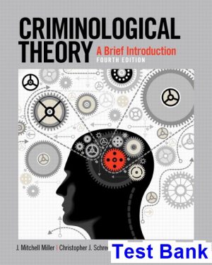 Criminological Theory A Brief Introduction 4th Edition Miller Test Bank