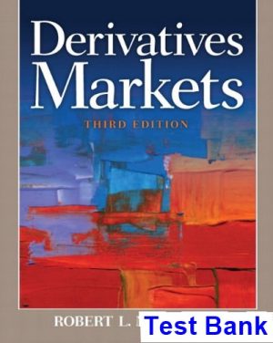 Derivatives Markets 3rd Edition McDonald Test Bank