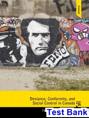Deviance Conformity and Social Control in Canada Canadian 4th Edition Bereska Test Bank