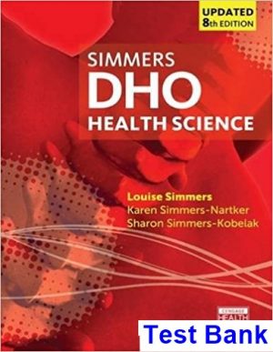 DHO Health Science Updated 8th Edition Simmers Test Bank