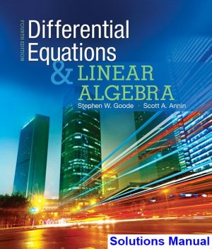Differential Equations and Linear Algebra 4th Edition Goode Solutions Manual