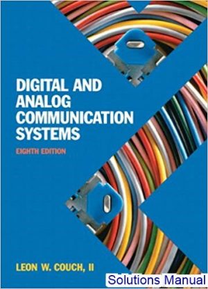 Digital And Analog Communication Systems 8th Edition Couch Solutions Manual