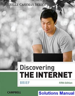 Discovering the Internet Brief 5th Edition Jennifer Campbell Solutions Manual