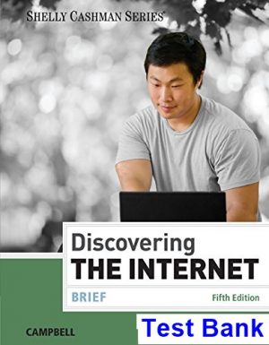 Discovering the Internet Brief 5th Edition Jennifer Campbell Test Bank