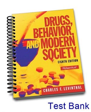 Drugs Behavior And Modern Society 8th Edition Levinthal Test Bank