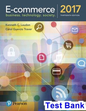 E Commerce 2017 13th Edition Laudon Test Bank