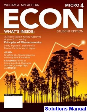 ECON Microeconomics 4 4th Edition McEachern Solutions Manual