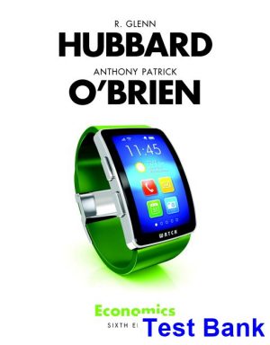 Economics 6th Edition Hubbard Test Bank