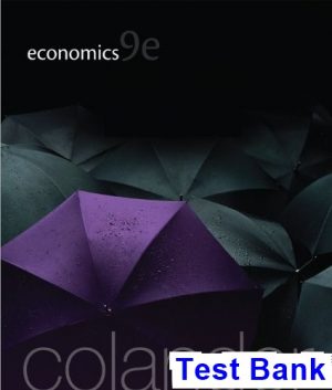 Economics 9th Edition Colander Test Bank