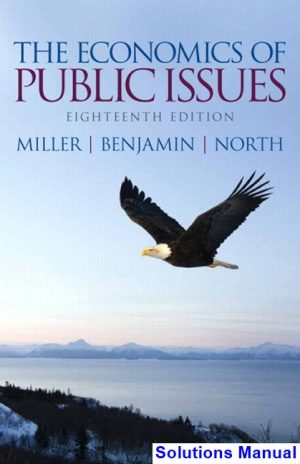 Economics of Public Issues 18th Edition Miller Solutions Manual