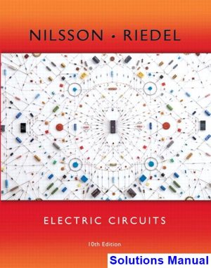 Electric Circuits 10th Edition Nilsson Solutions Manual