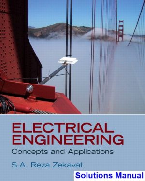 Electrical Engineering Concepts and Applications 1st Edition Reza Zekavat Solutions Manual