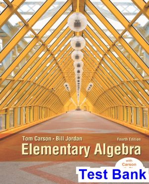 Elementary Algebra 4th Edition Carson Test Bank
