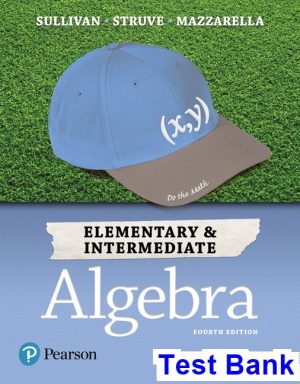 Elementary and Intermediate Algebra 4th Edition Sullivan Test Bank